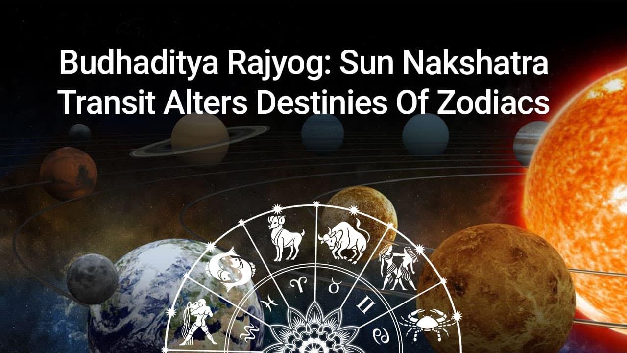 Budhaditya Yoga Sun Nakshatra Transit Changing Fortunes For 4 Zodiacs