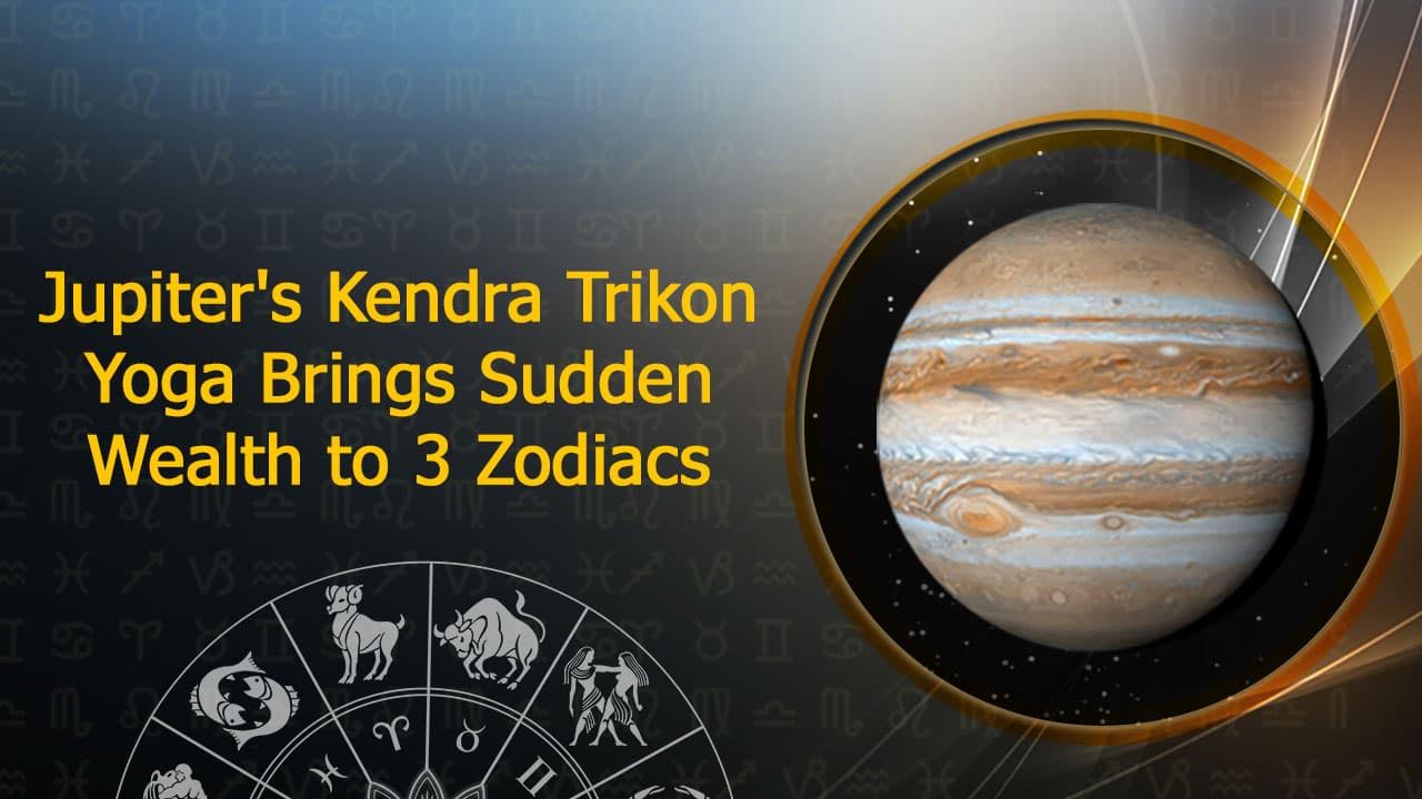 Kendra Trikon Rajyoga Formed By Jupiter; Sudden Prosperity To 3 Zodiacs