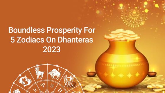 Dhanteras 2023: Financial Relief For 5 Zodiac Signs Today!