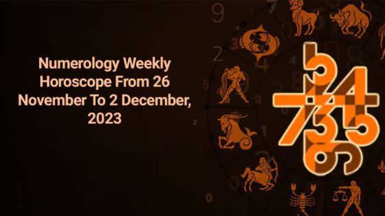 Numerology Weekly Horoscope For November 26 To December 2, 2023