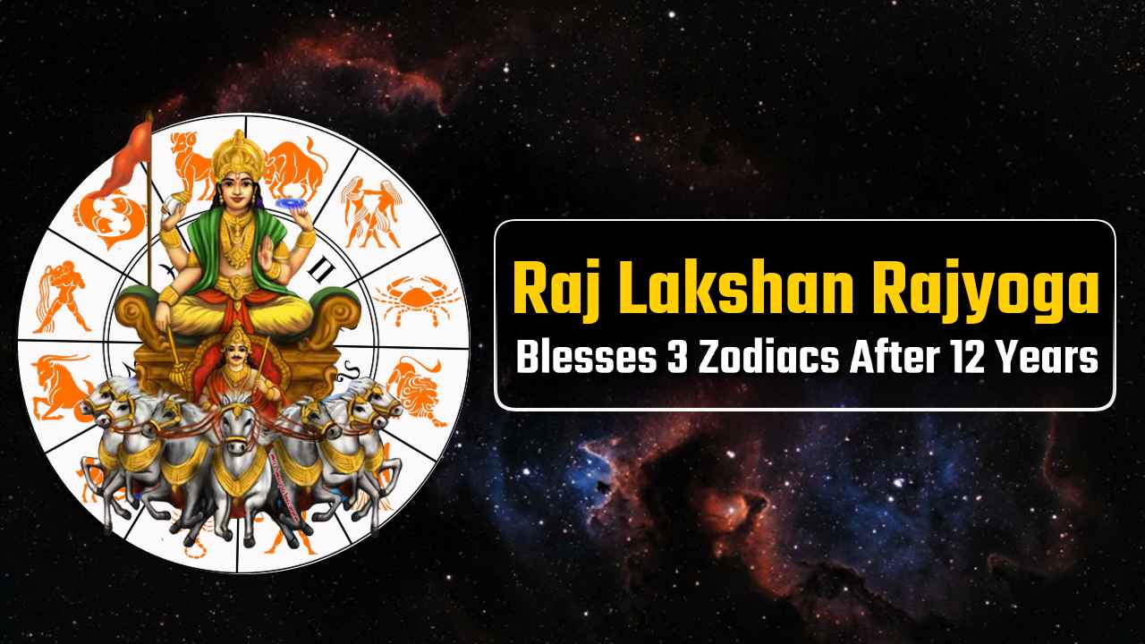 Raj Lakshan Rajyoga After 12 Years; 3 Zodiacs To Get Huge Success!