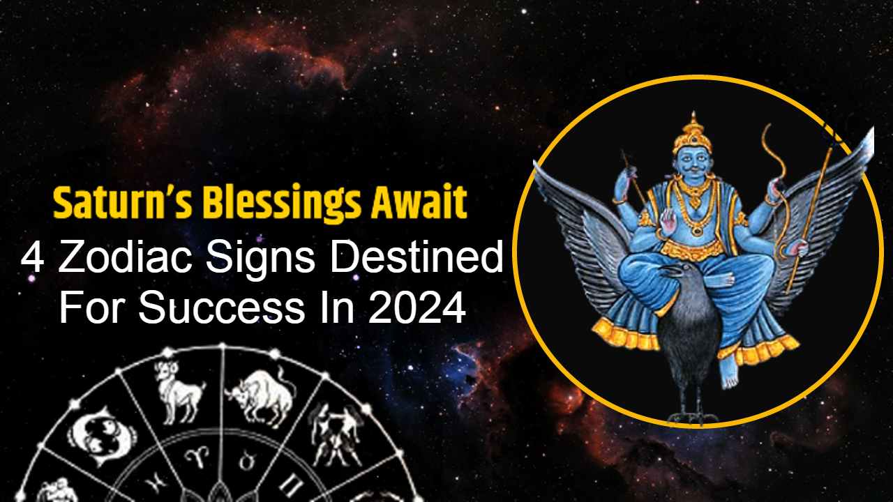 Saturn’s Blessings: 4 Zodiac Signs Set To Prosper In 2024