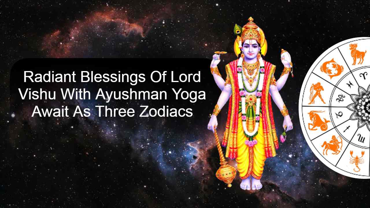 Ayushman Yoga Under Chitra Nakshatra Will Bless Three Zodiacs!