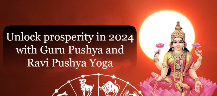 Guru Pushya & Ravi Pushya Yoga: Learn When & What To Purchase In 2024!