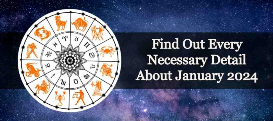 January 2024 Overview: How The First Month Of 2024 Treats Your Zodiac!
