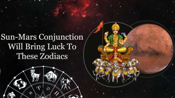 Sun-Mars Conjunction – Blessed Zodiacs?