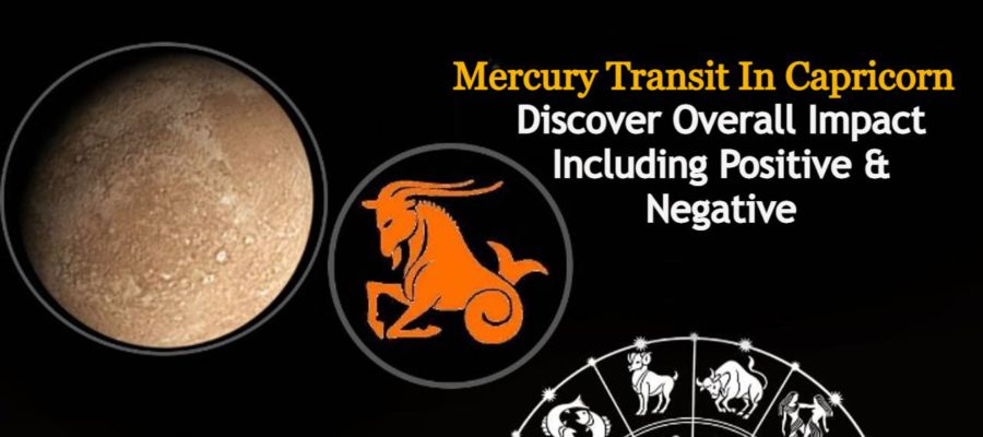 Mercury Transit In Capricorn Effects Zodiacs Differently!