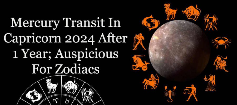 Mercury Transit In Capricorn 2024: These Zodiacs Will Prosper