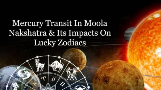 Mercury Transit In Moola Nakshatra Rocks The Relationships Of These 3 Zodiacs!
