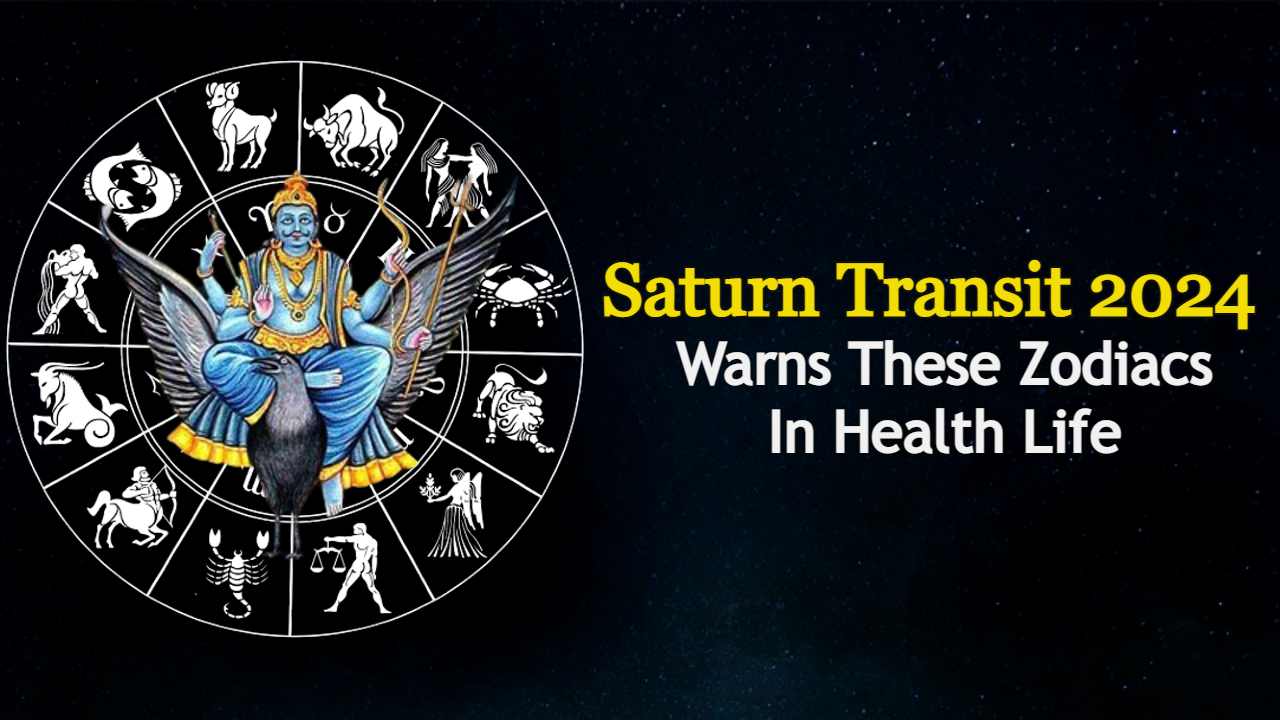 Saturn Transit 2024 Spells Trouble For 6 Zodiacs In Health Domain!