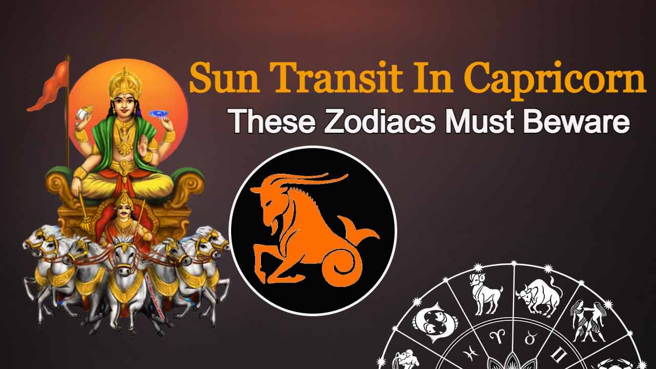 Sun Transit In Capricorn (15 Jan): Bad Time Starts For These Zodiacs!
