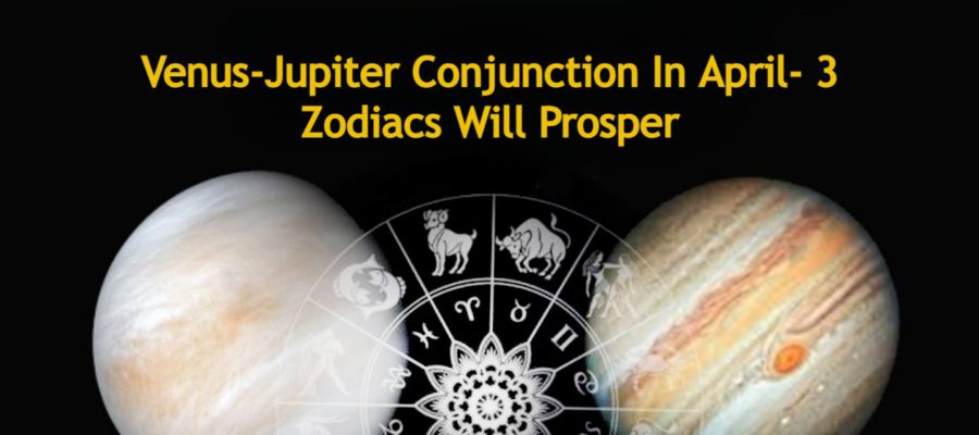 Venus-Jupiter Conjunction In Aries: Good Time From 24 April For These Zodiacs