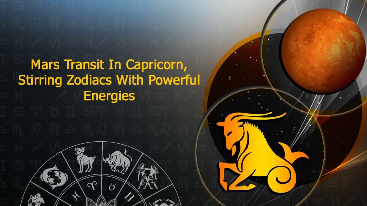 Mars Transit In Capricorn How This Transit Impacts The Zodiacs