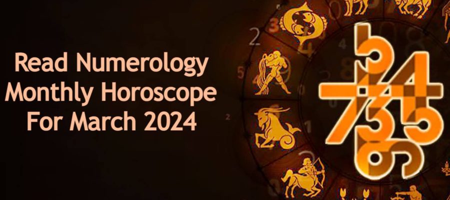 Numerology Monthly Horoscope: March 2024: Numbers Will Reveal Secret