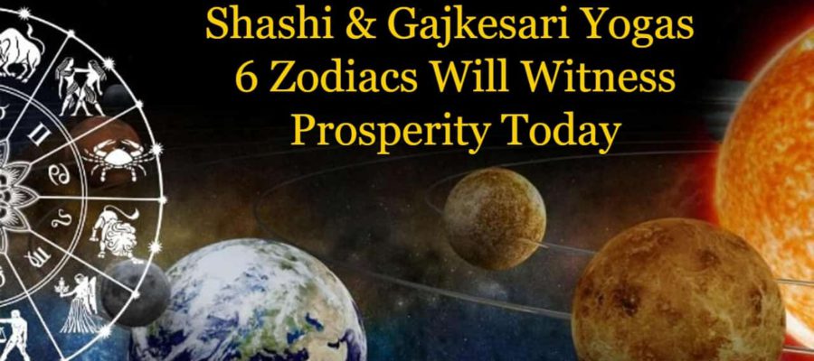 Shashi & Gajkesari Yogas: Today Is The Day When 6 Zodiacs Will Gain Abundance