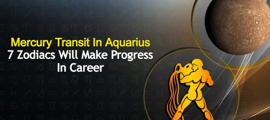 Mercury Transit In Aquarius: These Zodiacs Will Have A Great Professional Career