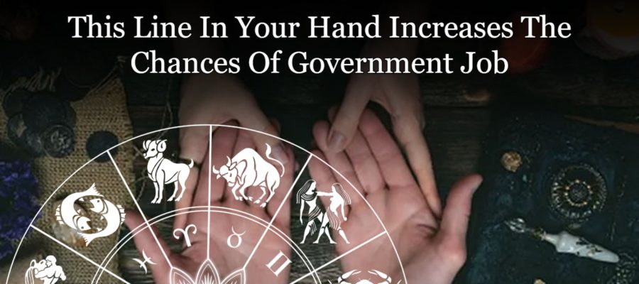 Palmistry Lines In Your Hand Can Get You A Government Job!