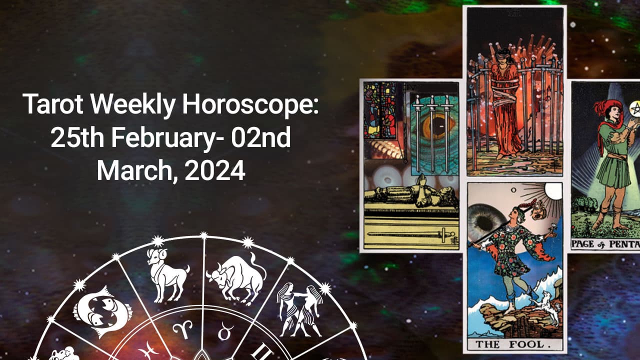 February Tarot Weekly Horoscope From 25 February To 2 March, 2024