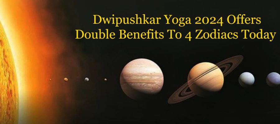 Dwipushkar Yoga 2024: Miracles Will Happen For These Zodiacs
