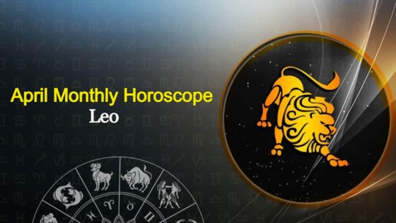 Leo April Monthly Horoscope 2024: Check Out Forecast For Leos