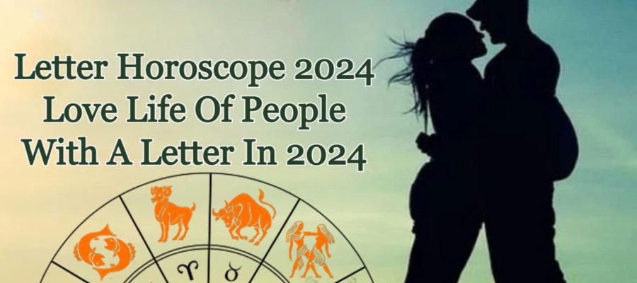 Letter Horoscope 2024: Will A Letter People Have Great Love Life?