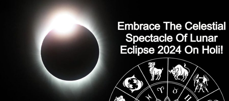 Lunar Eclipse 2024: Rare Fortunes Await 4 Zodiac Signs This Holi!