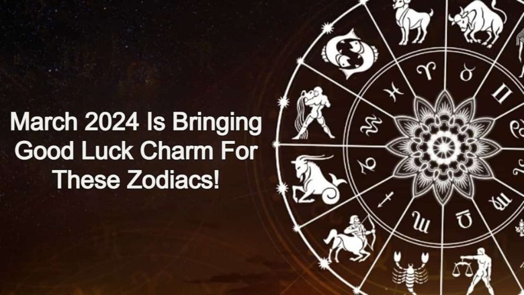 March 2024 Monthly Horoscope The Month Of Festivals Will Benefit You