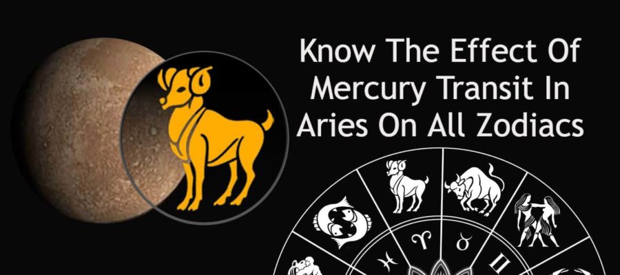 Mercury Transit in Aries: The Impact On All The 12 Zodiacs