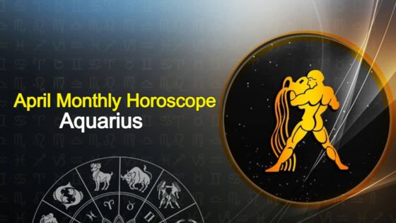 Monthly Horoscope April 2024: Will The Aquarius Achieve All Their Dreams?