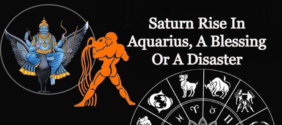 Saturn Rise In Aquarius Impacts The World In A Slow & Steady Manner!