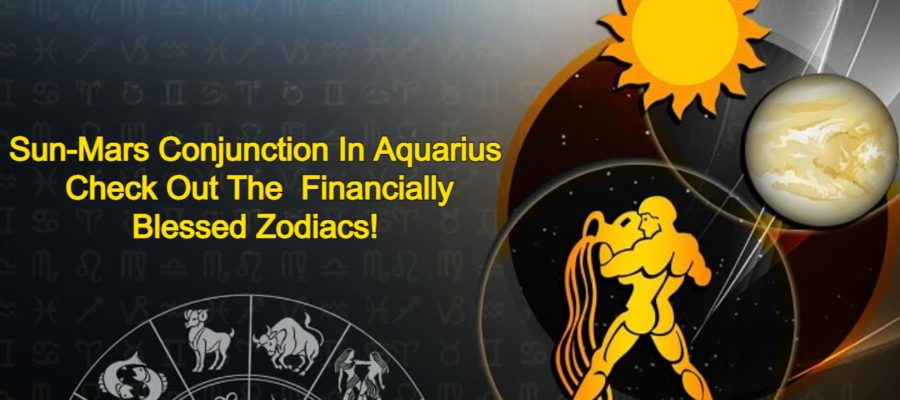 Sun-Mars Conjunction In Aquarius: These 3 Zodiacs Are Going To Get Financial Luck On Their Side