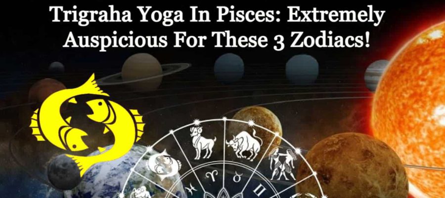 Trigraha Yoga In Pisces: Extremely Auspicious For These 3 Zodiacs!