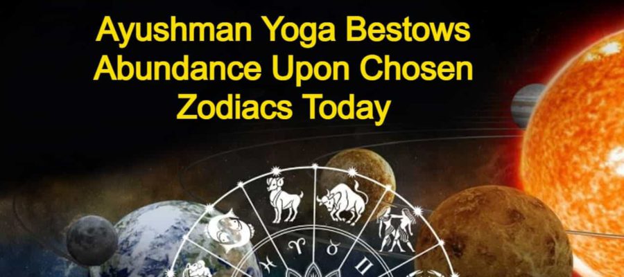 Ayushman Yoga Unveils Its Majesty For These 5 Zodiacs Today!