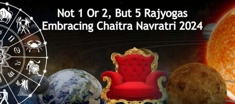 5 Rajyogas Enrich the Lives of 3 Zodiacs During Chaitra Navratri 2024!