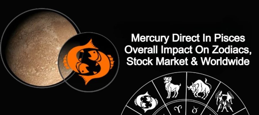 Mercury Direct In Pisces Spread Relief Globally; Predictions For Zodiacs!