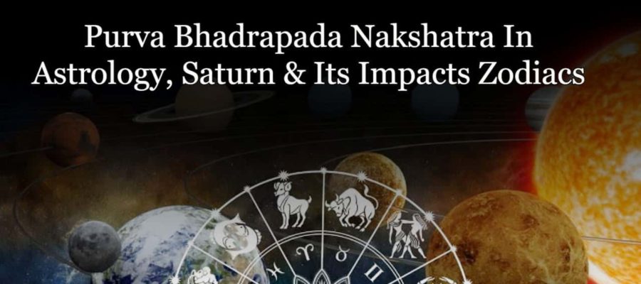 Saturn Transit In Purva Bhadrapada Nakshatra Will Impact All Zodiacs!