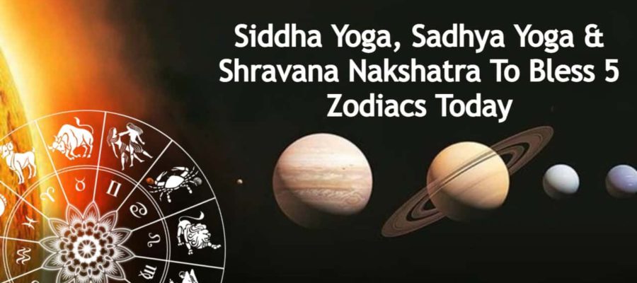 Siddha- Sadhya Yoga & Shravana Nakshatra To Bring Positive Changes For 5 Zodiacs!