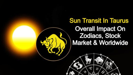 Sun Transit In Taurus Blesses The Agriculturists, & Other Sectors!
