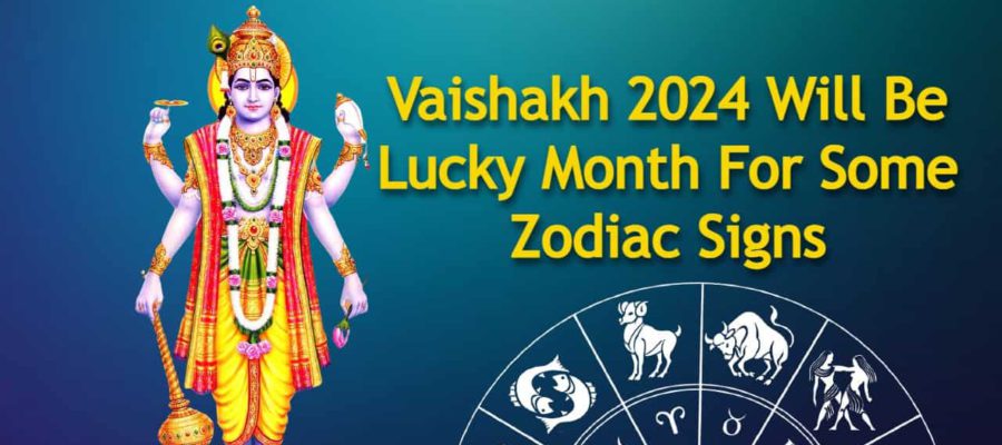Start Of Vaishakh 2024 Bring Riches & Good Fortune For These 5 Zodiacs!