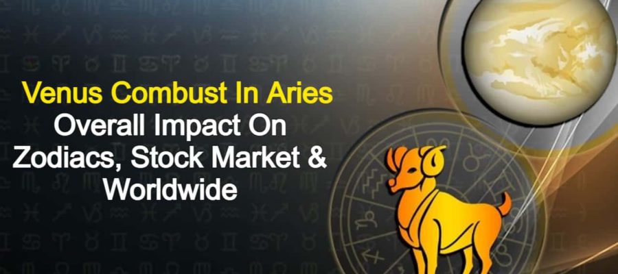 Venus Combust In Aries Troubles The Career & Finances Of These Zodiacs!
