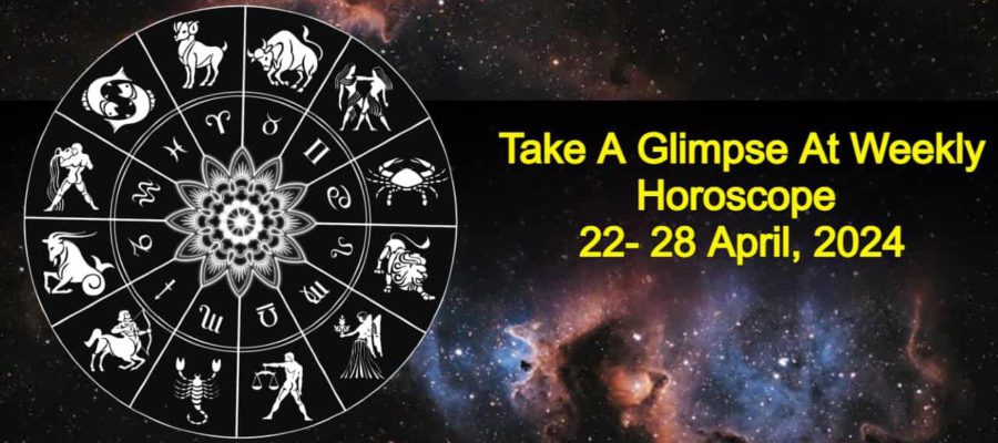 Weekly Horoscope From 22 April To 28 April, 2024; Success In Career & Business