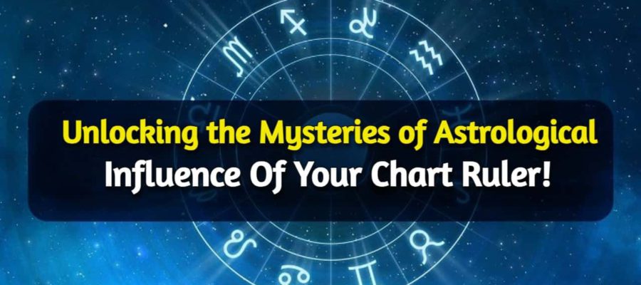 Astrology Chart Ruler: A Guide To The Ruler Of Your Birth Chart!