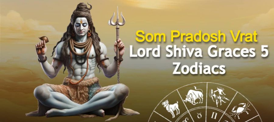 Divine Yogas Falling On Som Pradosh Vrat Blesses The 5 Zodiacs Today!