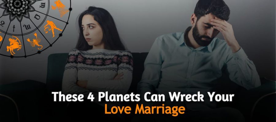 4 Planets Brings Trouble In Love Marriages; Check The Right Measures!