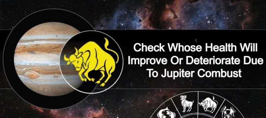 Jupiter Combust In Taurus: Good & Bad Health Effects On Zodiac Signs!