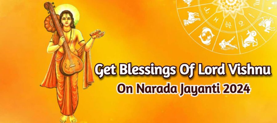 Narada Jayanti 2024 In Shiva Yoga: Get All Exciting Details Now!