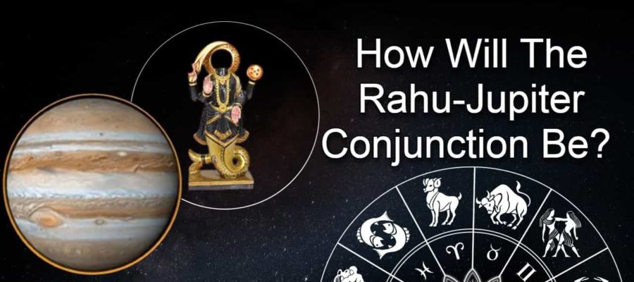 Rahu-Jupiter Conjunction: Stay Aware Of The Unfavorable Impacts