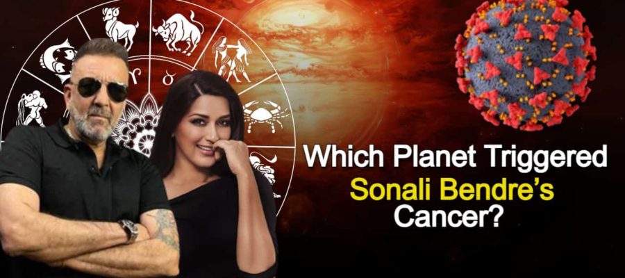 Astro Analysis: This Planetary Position In Kundli Gave Cancer To Sonali Bendre & Sanjay Dutt