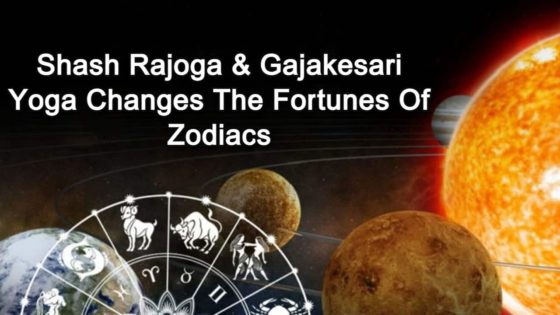 Shash Rajoga & Gajakesari Yoga After Formed After 100 Years – Check Lucky Zodiac Signs!