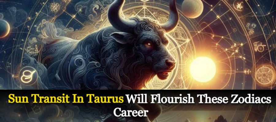 Sun Transit In Taurus: Financial Troubles & Money Shortage For 5 Zodiacs!